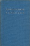 WAGENINGEN, J.C. van (vertaling en toelichting) - Astrologische Aspecten