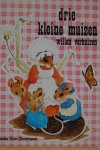 Holl, Adelaïde - Drie kleine muizen willen verhuizen