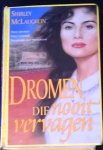Mclaughlin, Shirley - Dromen die nooit vervagen