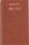 Barth, Karl - Brevier. Samengesteld door R.Grunow