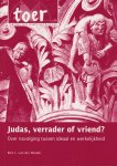 Woude, Bert L. van der - Judas, verrader of vriend? Over navolging tussen ideaal en werkelijkheid