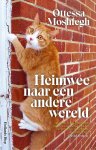 Ottessa Moshfegh - Heimwee Naar Een Andere Wereld