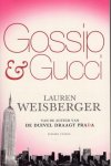 Weisberger, L. - Gossip & Gucci
