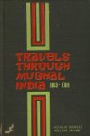 Manucci, Niccolao, translated by: Irvine, William. - Travels through Mughal India 1653 - 1708. Manucci, Niccolao, translated by: Irvine, William. - Travels through Mughal India 1653 - 1708.