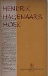 Hagenaar, Hendrik - Hendrik Hagenaars Hoek. Zó maar wat hoekstukjes uit het Vaderland.