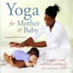 Françoise Barbira Freedman 226605 - Yoga for Mother and Baby