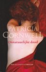 Patricia Cornwell, N.v.t. - Onnatuurlijke dood