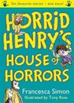 Francesca Simon - Horrid Henry'S House Of Horrors
