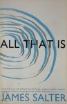 James Salter - All That Is