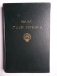 Burbach, F. (ed.). - Naar meer binding. Personeelsorgaan van de Nederlandsche Middenstandsbank N.V.