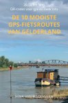 Henk van Blijderveen - De 10 mooiste GPS-fietsroutes van Gelderland