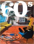 Heimann, Jim [ed.] - All-american Ads of the 60s