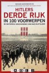 Roger Moorhouse - Hitlers Derde Rijk in 100 voorwerpen. De materiële geschiedenis van nazi-Duitsland