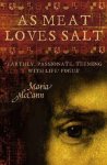 Maria Mccann - As Meat Loves Salt