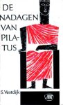  - VESTDIJK, SIMON - De Nadagen van Pilatus, 228 blz.