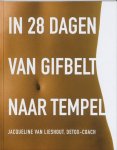 Lieshout, Jacqueline van - In 28 dagen van gifbelt naar tempel / detox-coach.