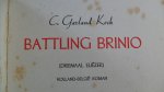 Garland Koch C. - Battling Brinio  ( Driemaal Eliezer)
