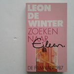 Winter, Leon de - Zoeken naar Eileen