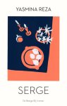 Yasmina Reza - Serge
