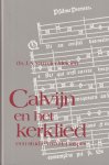 Meiden, J. A. van der - Calvijn en het kerklied. Een studie van H. Hasper