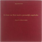 Jacques den Haan - De buste van Beets wordt u persoonlijk aangeboden (langs de hoofdspoorweglijn) - Bruna 1868-1968