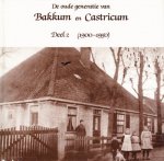 Henk Heideman - De oude generatie van Bakkum en Castricum deel 2