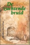 Borstius, Jacobus - De zuchtende bruid