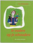 E. Nissink - Je ouders op je schouders