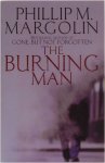 Phillip M. Margolin - The Burning Man