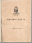 Mulock Houwer, J.A. - Oud-Deventer ( extract bouwkundig tijdschrift )