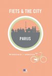  - Fiets & The City - Fiets + The City: Parijs