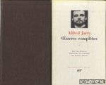 Jarry, Alfred - Oeuvres completes tome I
