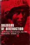 Sydnor, Charles W. - Soldiers of Destruction : The SS Death's Head Division, 1933-1945