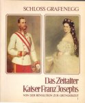 K?hnel, H. e.a. - Das Zeitalter Kaiser Franz Josephs von der revolution zur Grunderzeit. Vol 1 + 2