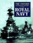 Hill, J. R. (editor) - The Oxford Illustrated History of the Royal Navy (Oxford Illustrated Histories)