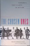Rossiter, Sean - The Chosen Ones: Canada's Test Pilots In Action