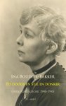 Ina Boudier-Bakker 10591 - Zo doods en stil en donker oorlogsdagboek 1940-1945