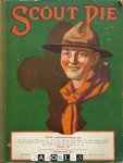 Ernest Young (ed.) - Scout Pie. Stories and articles by many eminent writers, illustrated by famous artists