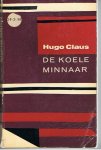 Claus, Hugo - DE KOELE MINNAAR