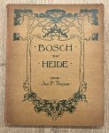 THIJSSE, JAC. P. - Bosch en Heide. THIJSSE, JAC. P. - Bosch en Heide.