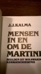 Kalma J.J. - Mensen in en om de Martini