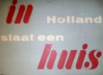  - IN HOLLAND STAAT EEN HUIS - interieur van 1800 tot heden, tentoonstelling Stedelijk Museum A'dam 1941
