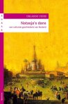 Orlando Figes - Natasja's dans: een culturele geschiedenis van Rusland