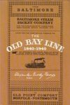 Brown, A.C. - The Old Bay Line 1840-1940