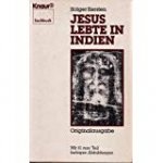 Holger Kersten - Jesus Lebte in Indien (Mit 41 zum Teil farbigen Abbildungen)