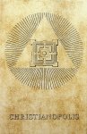 Rijckenborgh, J. van - Christianopolis. Verklaring van zeven hoofdstukken van Reipublicae Christianopolitanae Descriptio door Johann Valentin Andreae