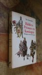 Oosterhuis, Ton - Ridders Prinsen en Koningen - Verhalen over de Oranjes