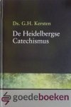 Kersten, ds. G.H. - De Heidelbergse Catechismus  --- 52 preken