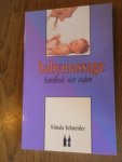 Schneider, Vimala - Babymassage. Handboek voor ouders