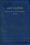 BEKK, J. - Het papier. 2 delen in cassette. Deel 1: De Vervaardiging, het Gebruik en het Onderzoek. Deel 2: Monsters der in deel 1 besproken Soorten